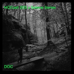HOCast #205 x Selene Series - DOC