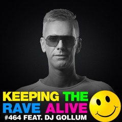 KTRA Episode 464 feat. DJ Gollum