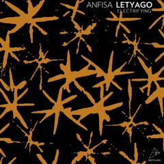 HFT078 - Anfisa Letyago - Electrifying (SNIPPETS)