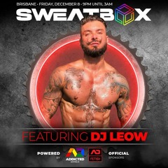 DJ LEOW - SWEATBOX @ BRISBANE, QUEENSLAND