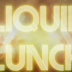 The Liquid Lunch (Mo-Fo's Raise The Roof DnB Party Pack)