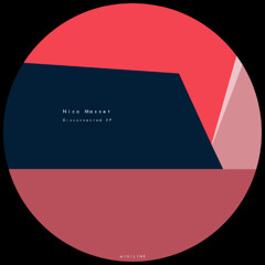 PREMIERE: Nico Masset - Disconnected EP