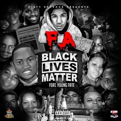 F.A. feat. Young Fate - Black Lives Matter