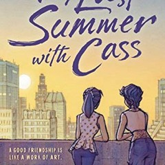 [Read] EPUB 📥 My Last Summer with Cass by  Mark Crilley &  Mark Crilley [KINDLE PDF