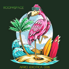 room4space - Afro Exotica 006