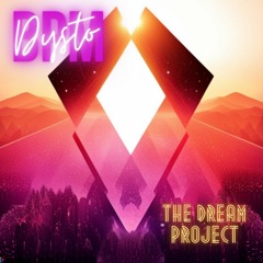 Dysto BPM The Dream Project Mix