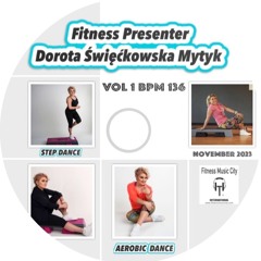 Fitness Presenter Dorota Święćkowska-Mytyk Step Dance Vol 1 Fitness Music City September 2023