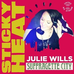 Julie Wills LIVE At Sticky Heat X United We Stream - 16 05 20
