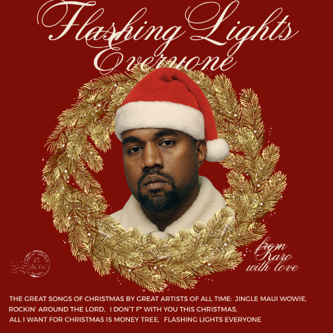 Listen to Flashing Lights Everyone - KARO DJ* Edit (Rap Christmas