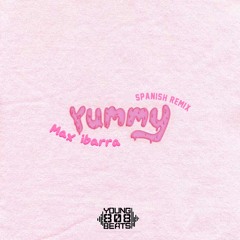 Yummy (Spanish Remix) (Prod Young 808 Beats)