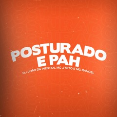 Posturado e Pah