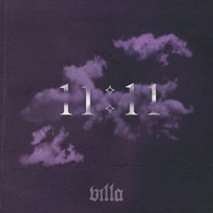 VILLA - 11:11