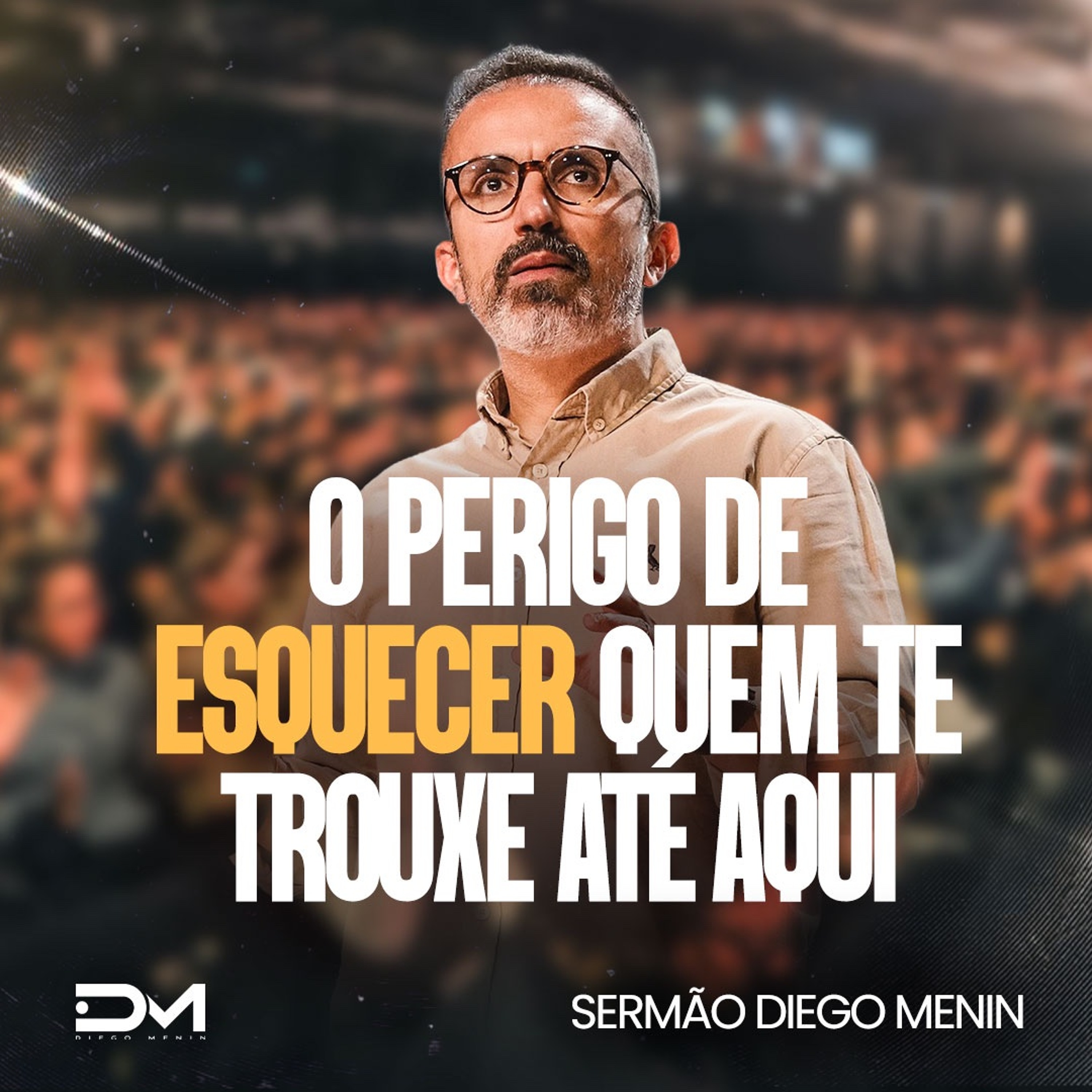 O PERIGO DE ESQUECER QUEM TE TROUXE ATÉ AQUI episode artwork