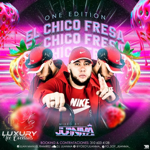 EL CHICO FRESA (ONE EDITION) DJJUANMA