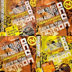 One Nation, 'Clash Of The Titans', 27 August 2006