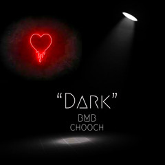 BMB chooch~dark