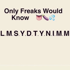 Freak Me