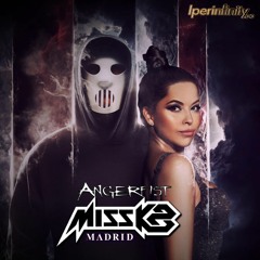 Angerfist & Miss K8 - Madrid [Iperinfinity]