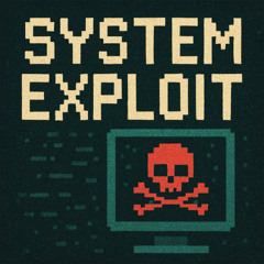 System Exploit (Dub version)