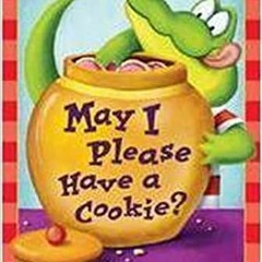 READ⚡️PDF❤️eBook May I Please Have a Cookie? (Scholastic Readers, Level 1) Online Book