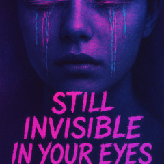 Still Invisible In Your Eyes (prod.flower x ‪@babieyummo)