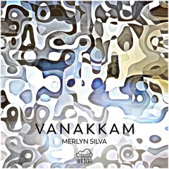 PREMIERE : Merlyn Silva - Vanakkam  [Sofa Beats]