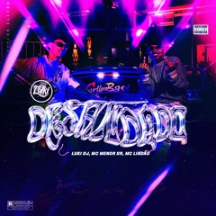 DESANDADO - Mc Menor Sr, Mc Lindão, Luki DJ
