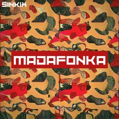 Sinkix - Madafonka [FREE DOWNLOAD]