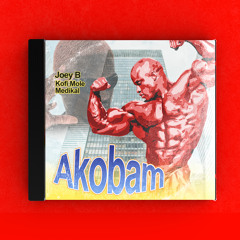 AKOBAM (feat. Kofi Mole & Medikal)