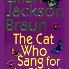 *! |Full@ The Cat Who Sang for the Birds, Cat Who... Book 20# by *Save!