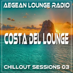 COSTA DEL LOUNGE CHILLOUT SESSIONS 03