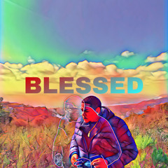 Blessed (feat. Dayruthless)