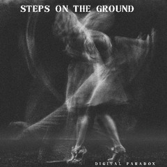Steps on the Ground