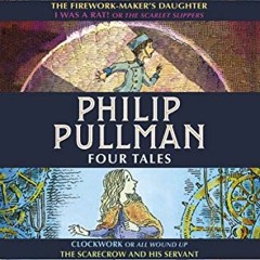 [DOWNLOAD] EPUB 📪 Four Tales by  Pullman  Philip [KINDLE PDF EBOOK EPUB]