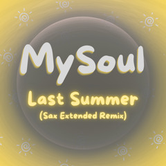 Last Summer (Sax Extended Remix)
