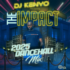 DJ KENYO 2025 DANCEHALL MIXTAPE @KEN_DON21