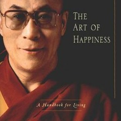 [Read] Online The Art of Happiness BY : Dalai Lama XIV