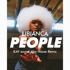 Libianca - People Afro House Remix -  FREE DOWNLOAD