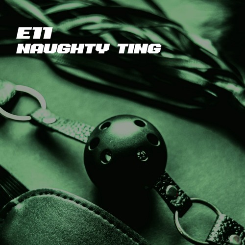 PREMIERE | E11 - Naughty Ting (Substencia Remix) [UR095]