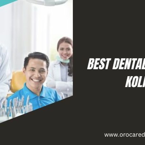 Finding The Best Dental Surgeon In Kolkata For Orthodontic Treatment