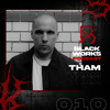 BLACKWORKS PODCAST 010 | THAM DJ mix artwork - Electronic music tracklist cover image