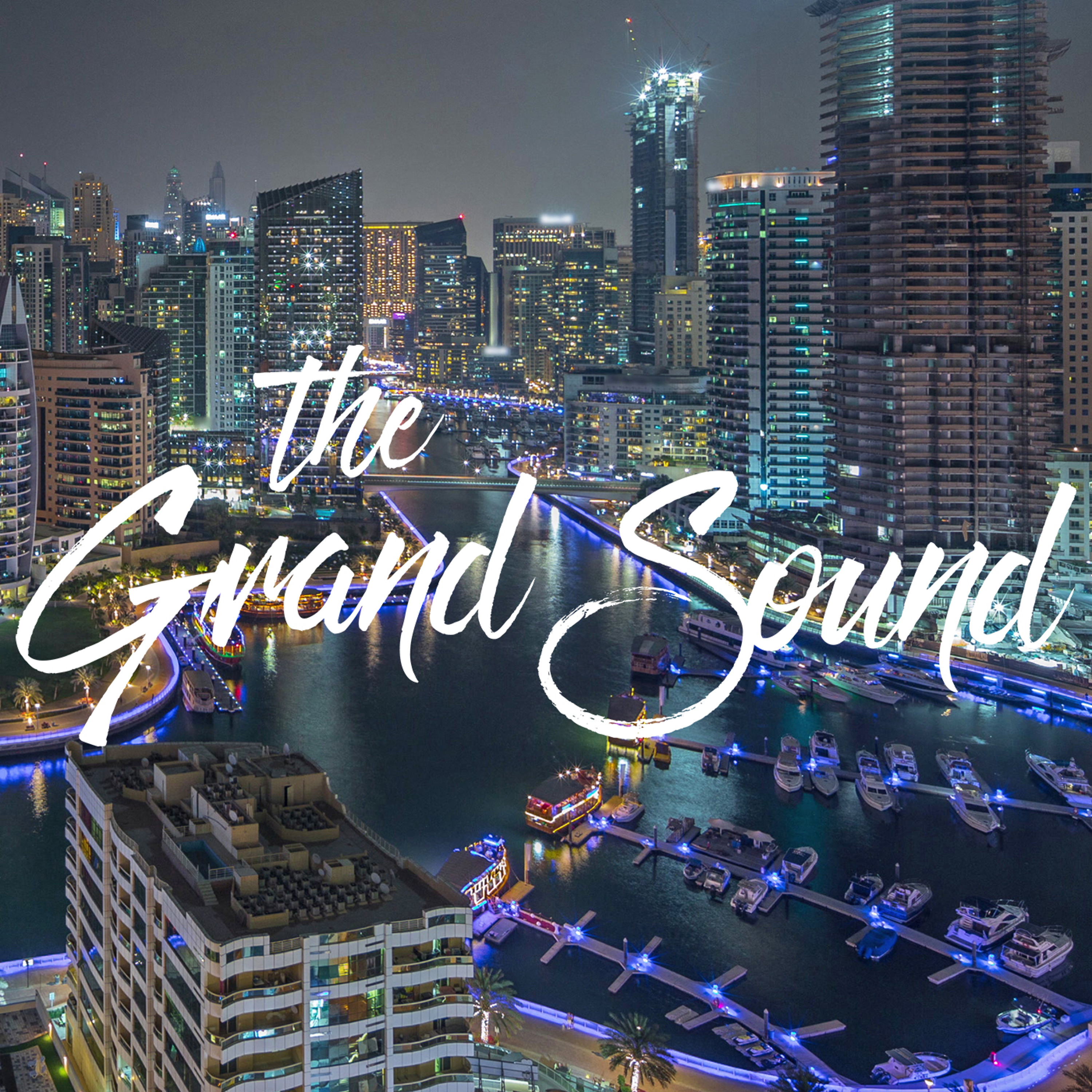 The Grand Sound Podcast