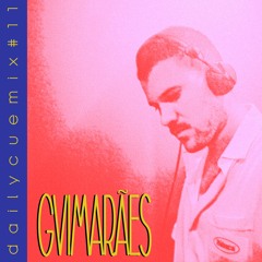 Daily Cue Mix #11 GVIMARÃES