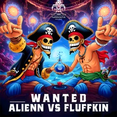 Alienn vs Fluffkin - Wanted (Original Mix)