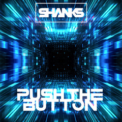SHANKS - PUSH THE BUTTON [SAMPLE]