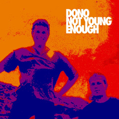 NOT YOUNG ENOUGH (2022 DEMO)