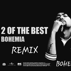 2 OF THE BEST (Remix) | BOHEMIA X RD X SHXNU
