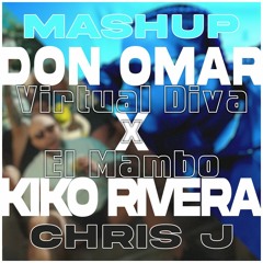 Diva Virtual x El Mambo (Dj Chris J Mashup) - Don Omar, Kiko Rivera - Descarga Gratis