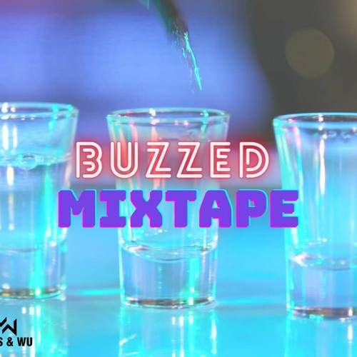 MES & WU BUZZED MIXTAPE