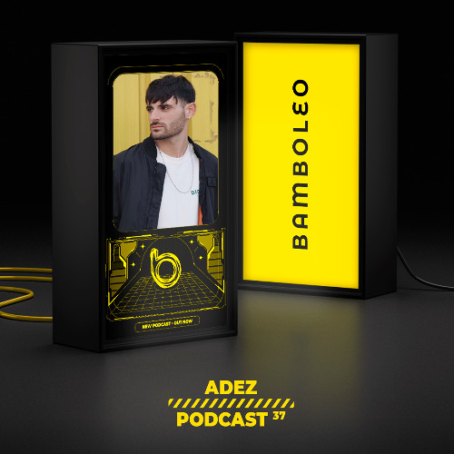Bamboleo Podcast Series #37, ADEZ